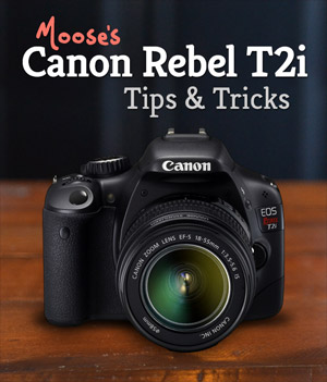 Canon Rebel T2i Tips & Tricks